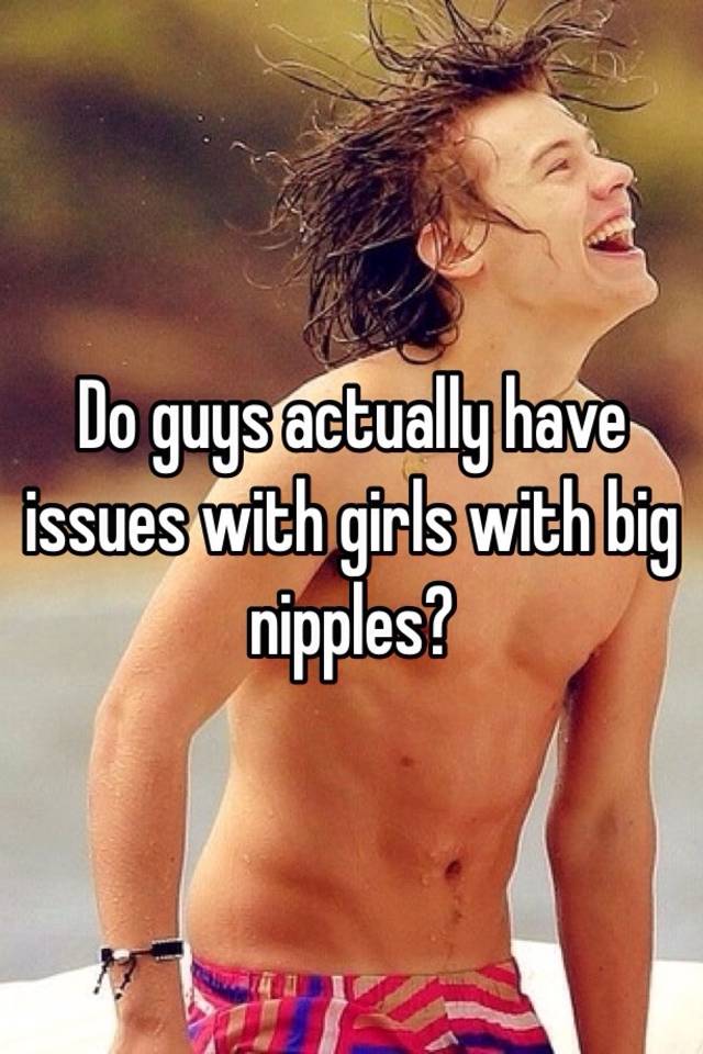 Huge Nipples Girls